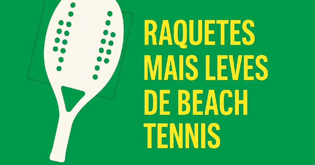 raquetes leve beach tennis